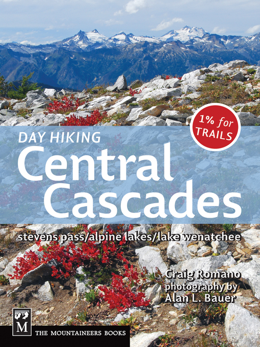 Title details for Day Hiking: Central Cascades by Craig Romano - Available
